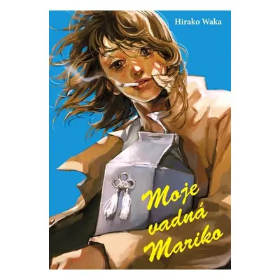 Moje vadná Mariko - Hirako Waka