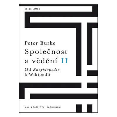 Společnost a vědění II. - Peter Burke