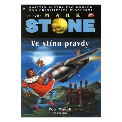 Ve stínu pravdy - Petr Macek