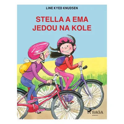 Stella a Ema jedou na kole - Line Kyed Knudsen