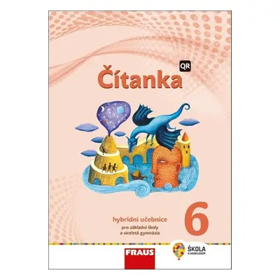 Čítanka 6 Hybridní učebnice - Karel Šebesta