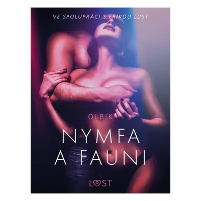 Nymfa a fauni – Erotická povídka - Olrik