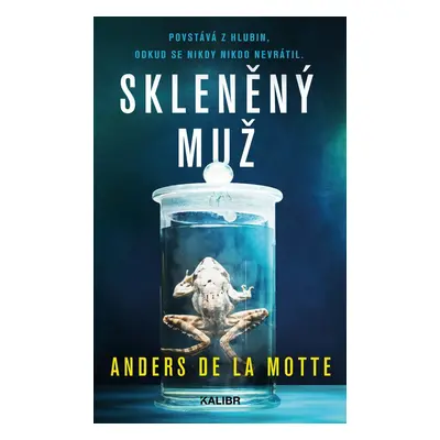 Skleněný muž - Anders de la Motte