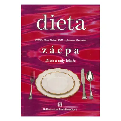 Dieta Zácpa - doc. MUDr. Pavel Kohout