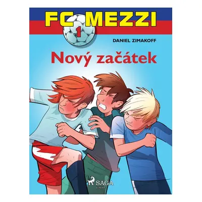 FC Mezzi 1: Nový začátek - Daniel Zimakoff