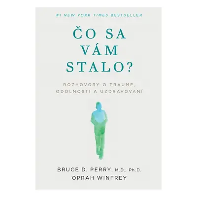 Čo sa vám stalo? - Bruce D. Perry