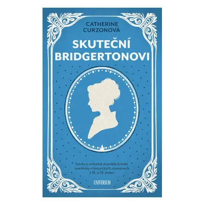 Skuteční Bridgertonovi - Catherine Curzonová