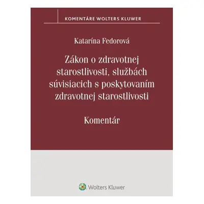 Zákon o zdrav. starostlivosti, službách súvisiacich s poskytovaním zdrav.staros. - Katarína Fed