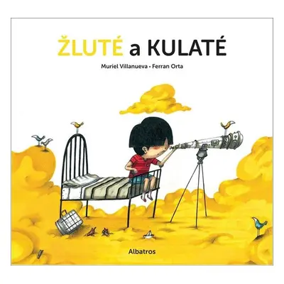 Žluté a kulaté - Muriel Villanueva