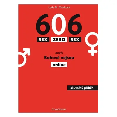 Sex Zero Sex - Lada M. Chárková