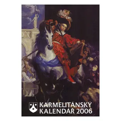 Karmelitánský kalendář 2006 - Markéta Hejná