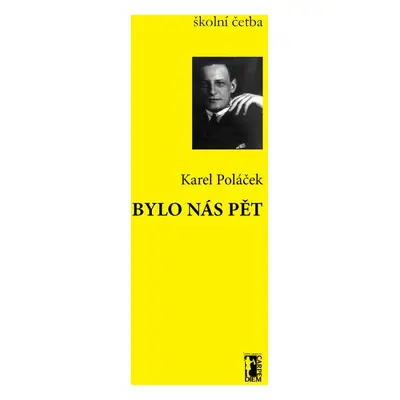 Bylo nás pět - Karel Poláček