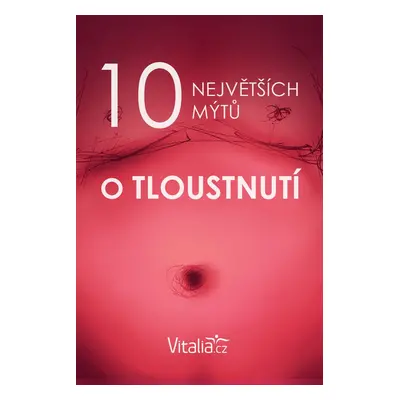 10 největších mýtů o tloustnutí - Vitalia.cz