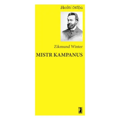 Mistr Kampanus - Zikmund Winter