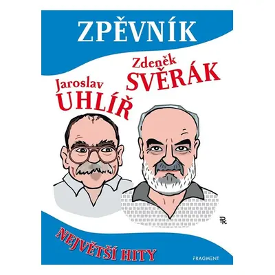 Zpěvník – Z. Svěrák a J. Uhlíř - Jaroslav Uhlíř