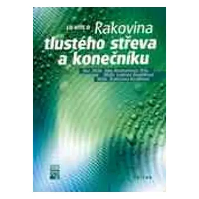 Rakovina tlustého střeva a konečníku - prof. Jitka Abrahámová DrSc.