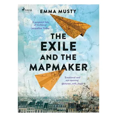 The Exile and the Mapmaker - Emma Musty