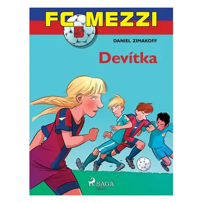 FC Mezzi 5: Devítka - Daniel Zimakoff