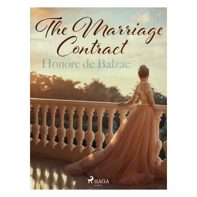 The Marriage Contract - Honoré De Balzac