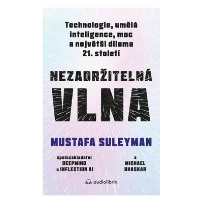 Nezadržitelná vlna - Michael Bhaskar