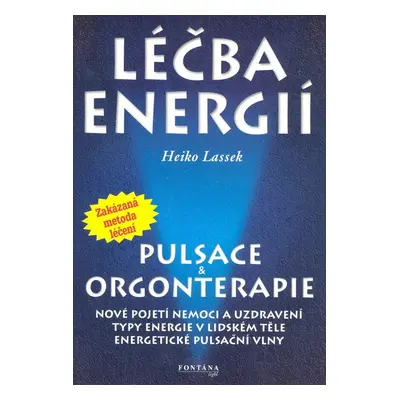 Léčba energií - Heiko Lassek