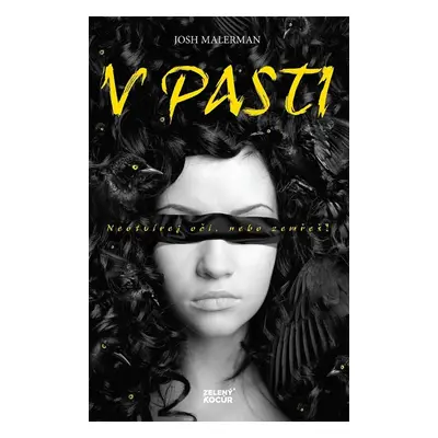 V pasti - Josh Malerman