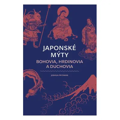 Japonské mýty - Joshua Frydman