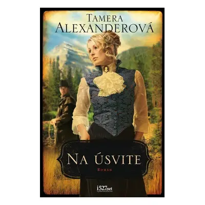 Na úsvite - Tamera Alexander