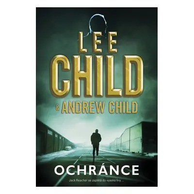 Ochránce - Lee Child