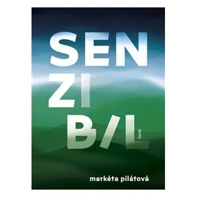 Senzibil - Markéta Pilátová