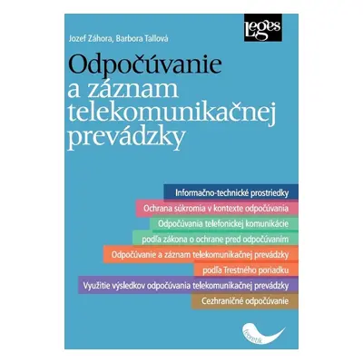 Odpočúvanie a záznam telekomunikačnej prevádzky - Jozef Záhora