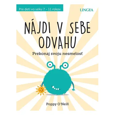 Nájdi v sebe odvahu - Poppy O’Neill