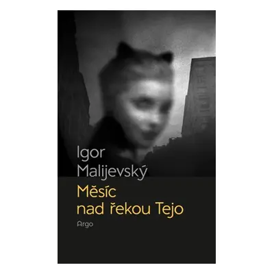 Měsíc nad řekou Tejo - Igor Malijevský