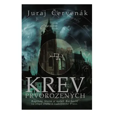 Krev prvorozených - Juraj Červenák