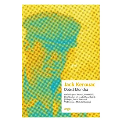 Dobrá bloncka - Jack Kerouac