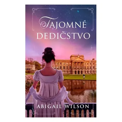 Tajomné dedičstvo - Abigail Wilson