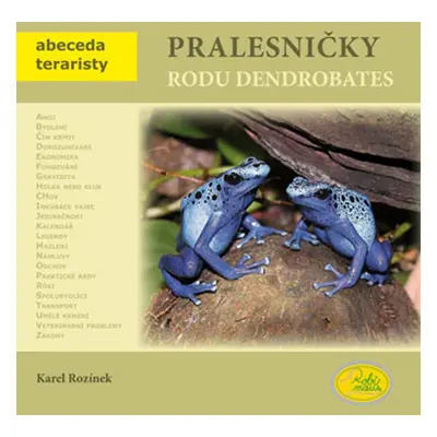 Pralesničky rodu Dendrobates - Karel Rozinek