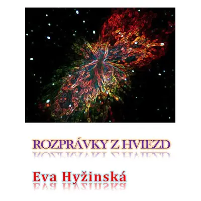 Rozprávky z hviezd - Eva Hyžinská