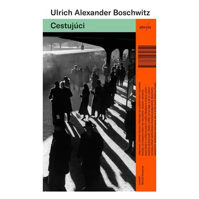 Cestujúci - Ulrich Alexander Boschwitz