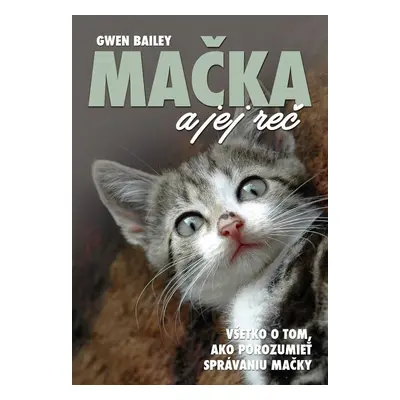 Mačka a jej reč - Gwen Bailey