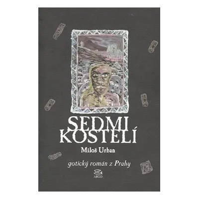 Sedmikostelí - Miloš Urban