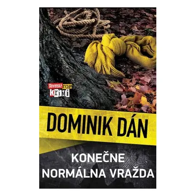 Konečne normálna vražda - Dominik Dán