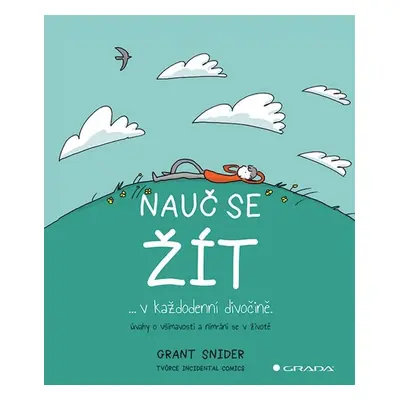 Nauč se žít - Grant Snider