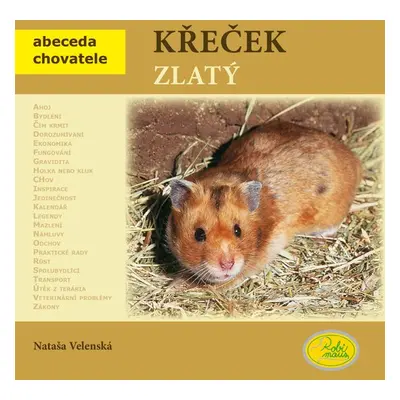 Křeček zlatý - Nataša Velenská