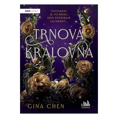 Trnová královna - Gina Chenová