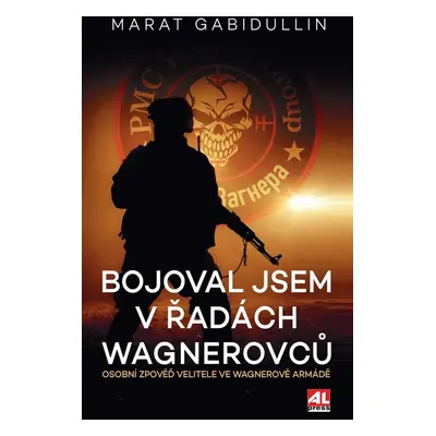 Bojoval jsem v řadách Wagnerovců - Marat Gabidullin