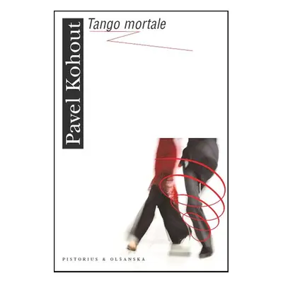 Tango mortale - pan Pavel Kohout PhD