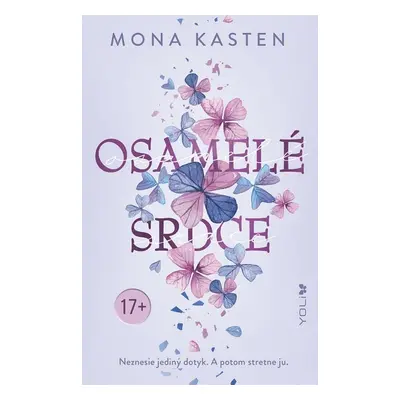 Osamelé srdce - Mona Kasten