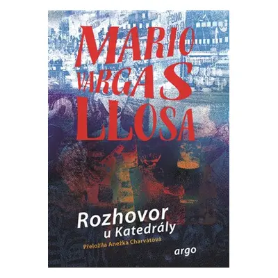 Rozhovor u Katedrály - Mario Vargas Llosa