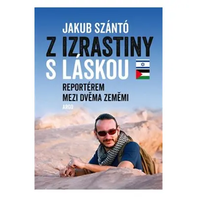 Z Izrastiny s láskou - Jakub Szántó